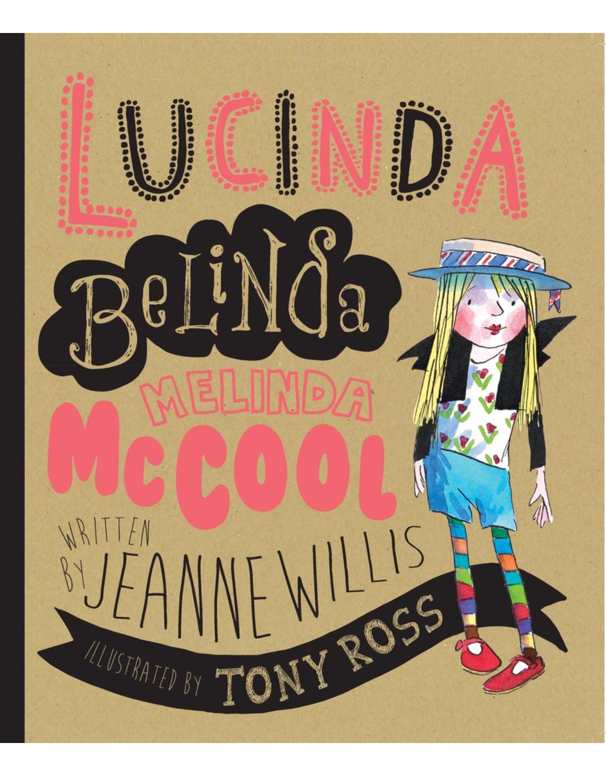 Lucinda Belinda Melinda McCool