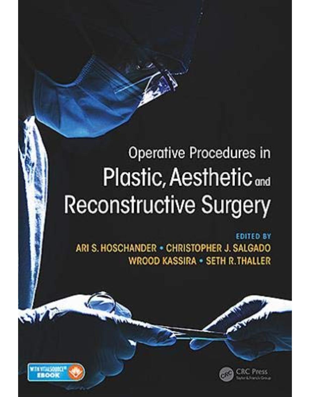 Operative Procedures in Plastic, Aesthetic and Reconstructive Surgery