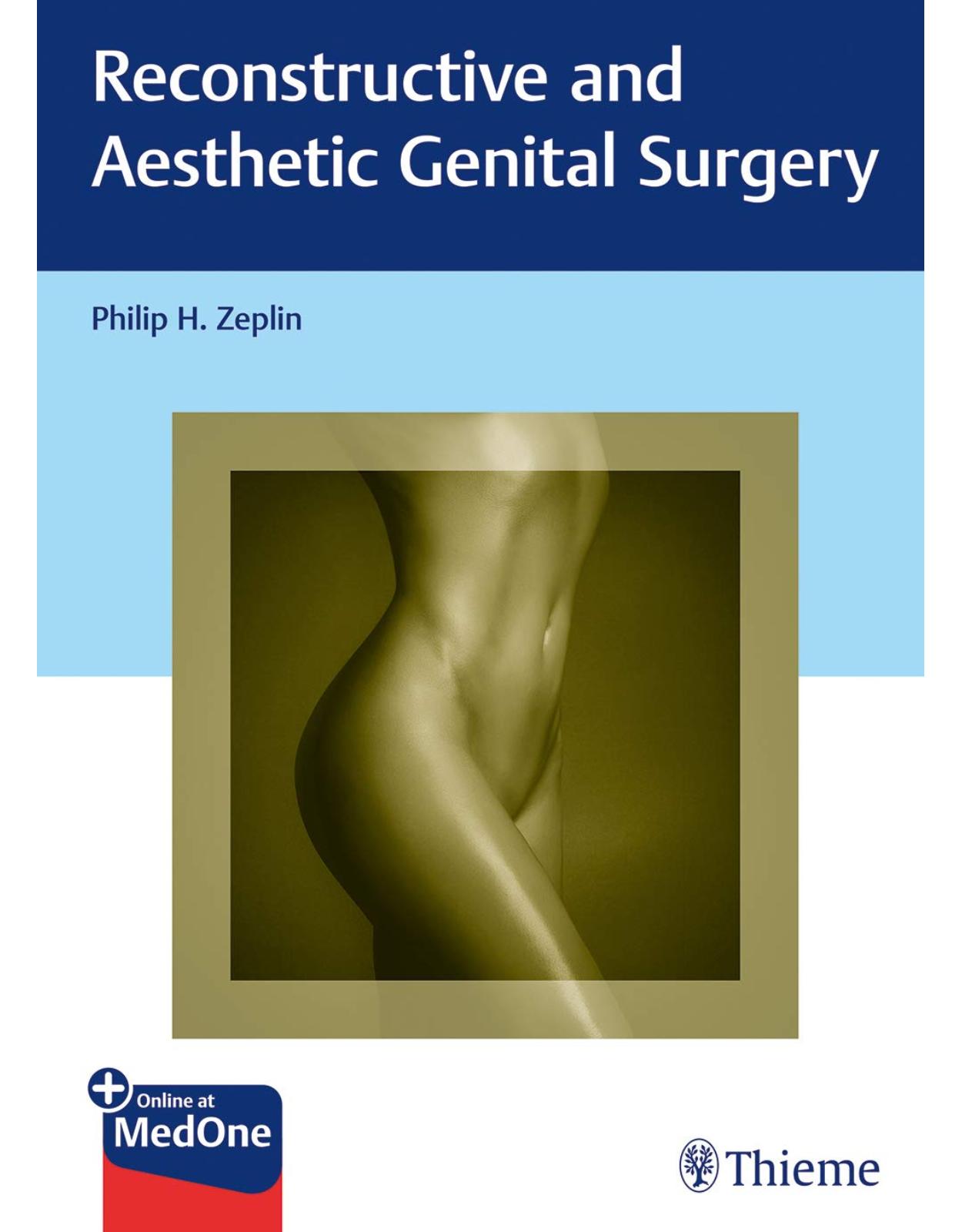 Reconstructive and Aesthetic Genital Surgery