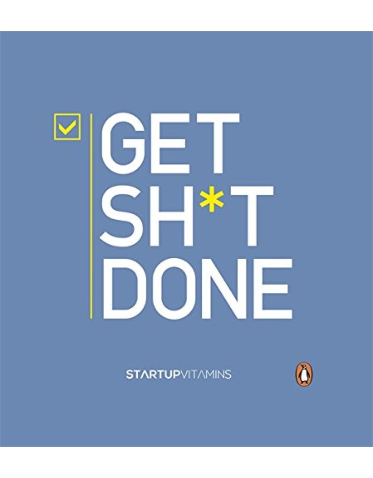 Get Shit Done