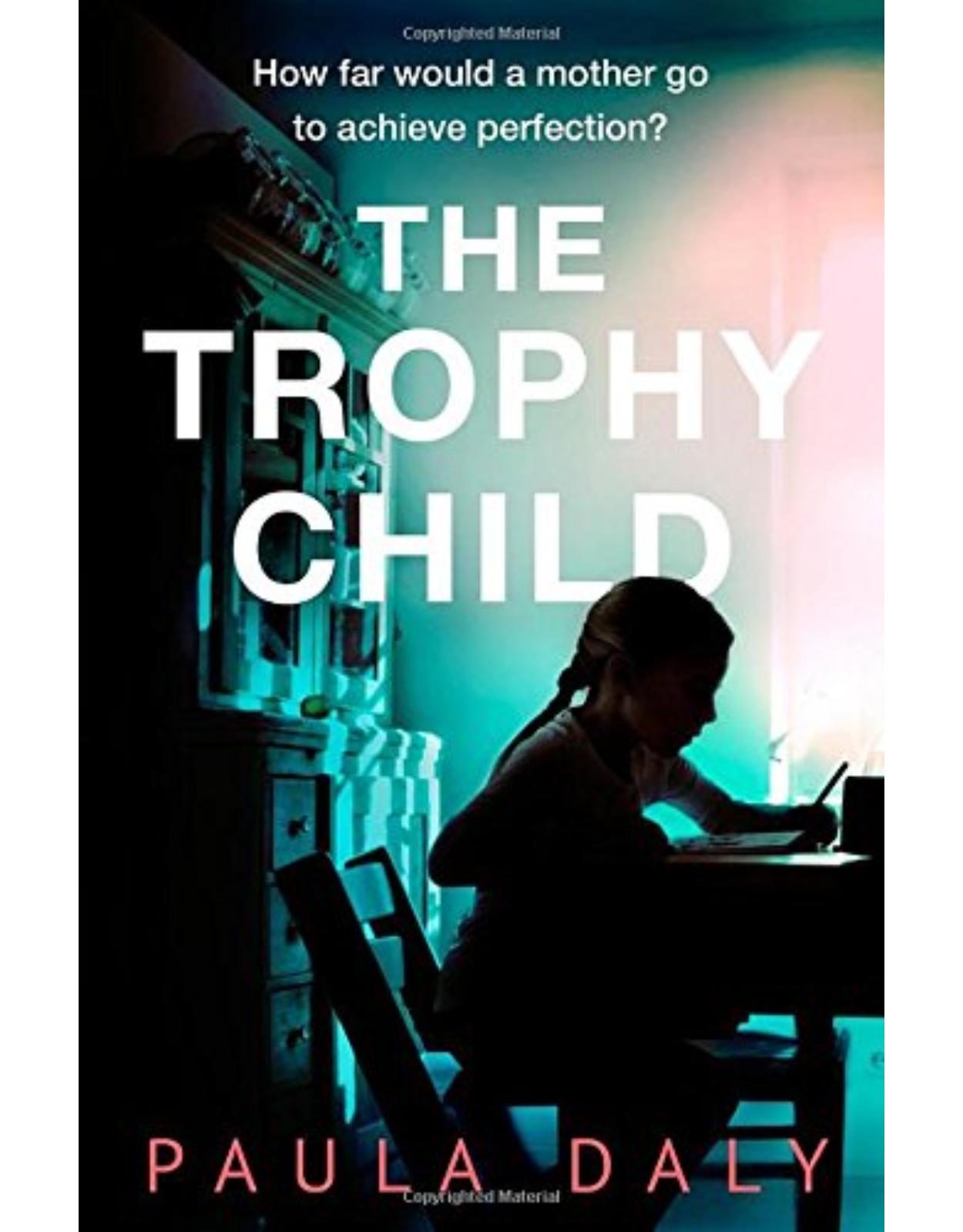 The Trophy Child