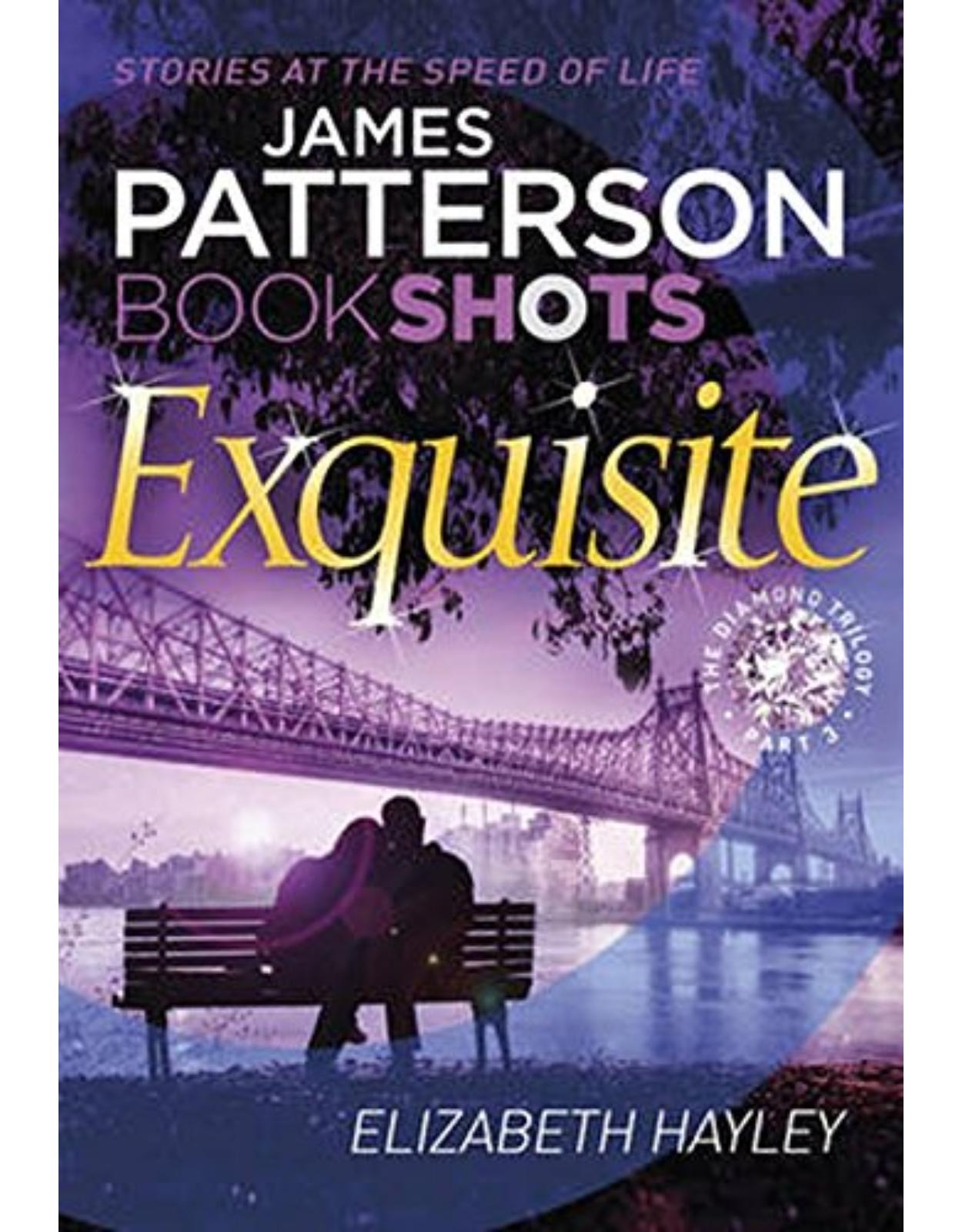 Exquisite: BookShots (The Diamond Trilogy)