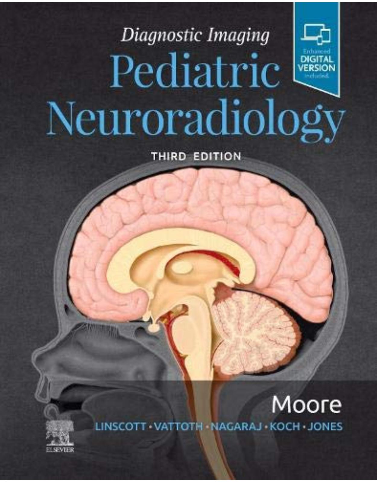 Diagnostic Imaging: Pediatric Neuroradiology, 3rd Edition 