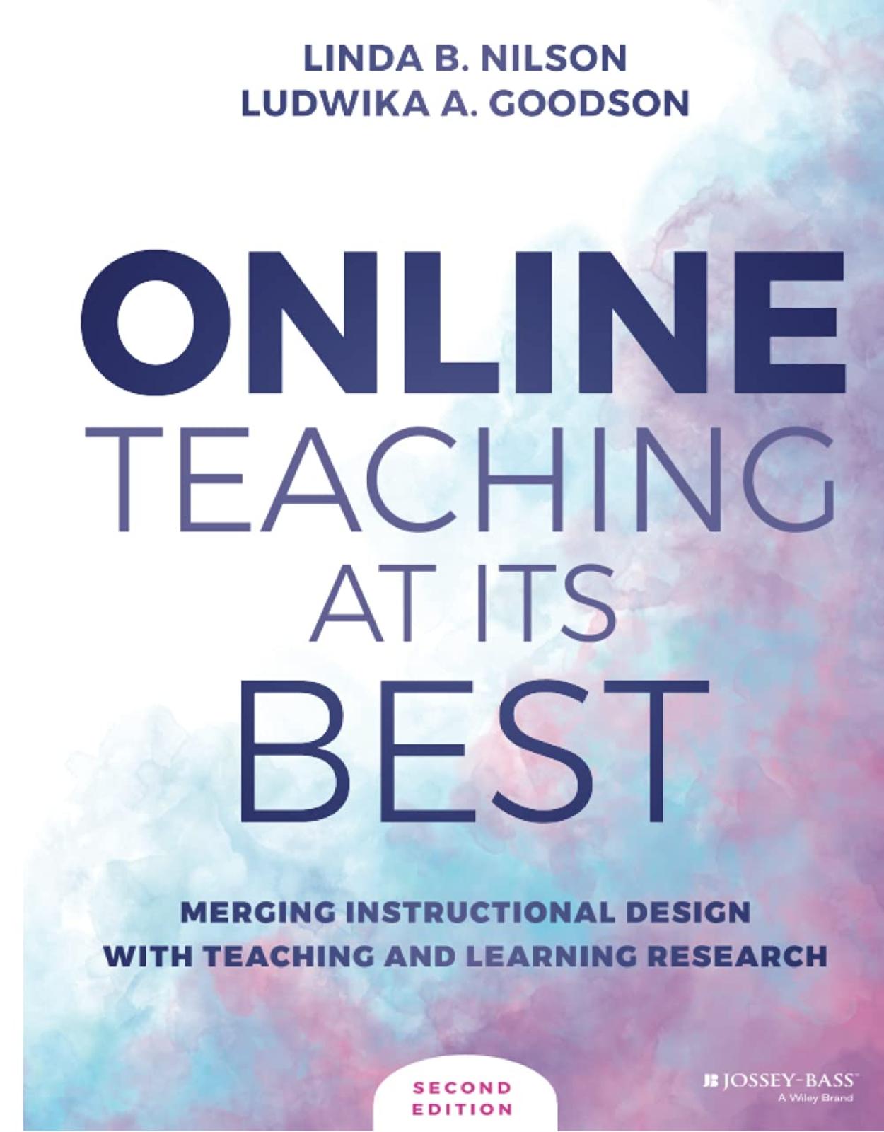 Online Teaching at Its Best: Merging Instructional Design with Teaching and Learning Research 