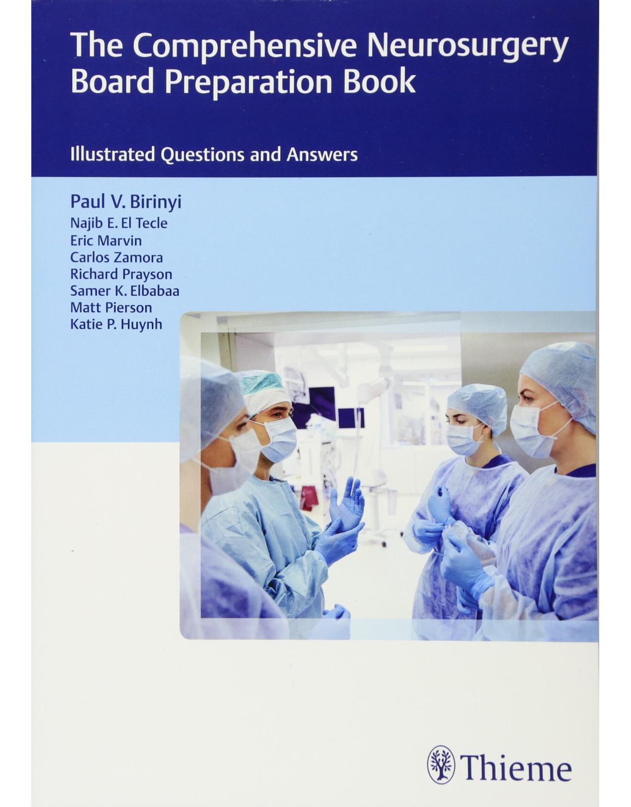 The Comprehensive Neurosurgery Board Preparation Book: Illustrated Questions and Answers