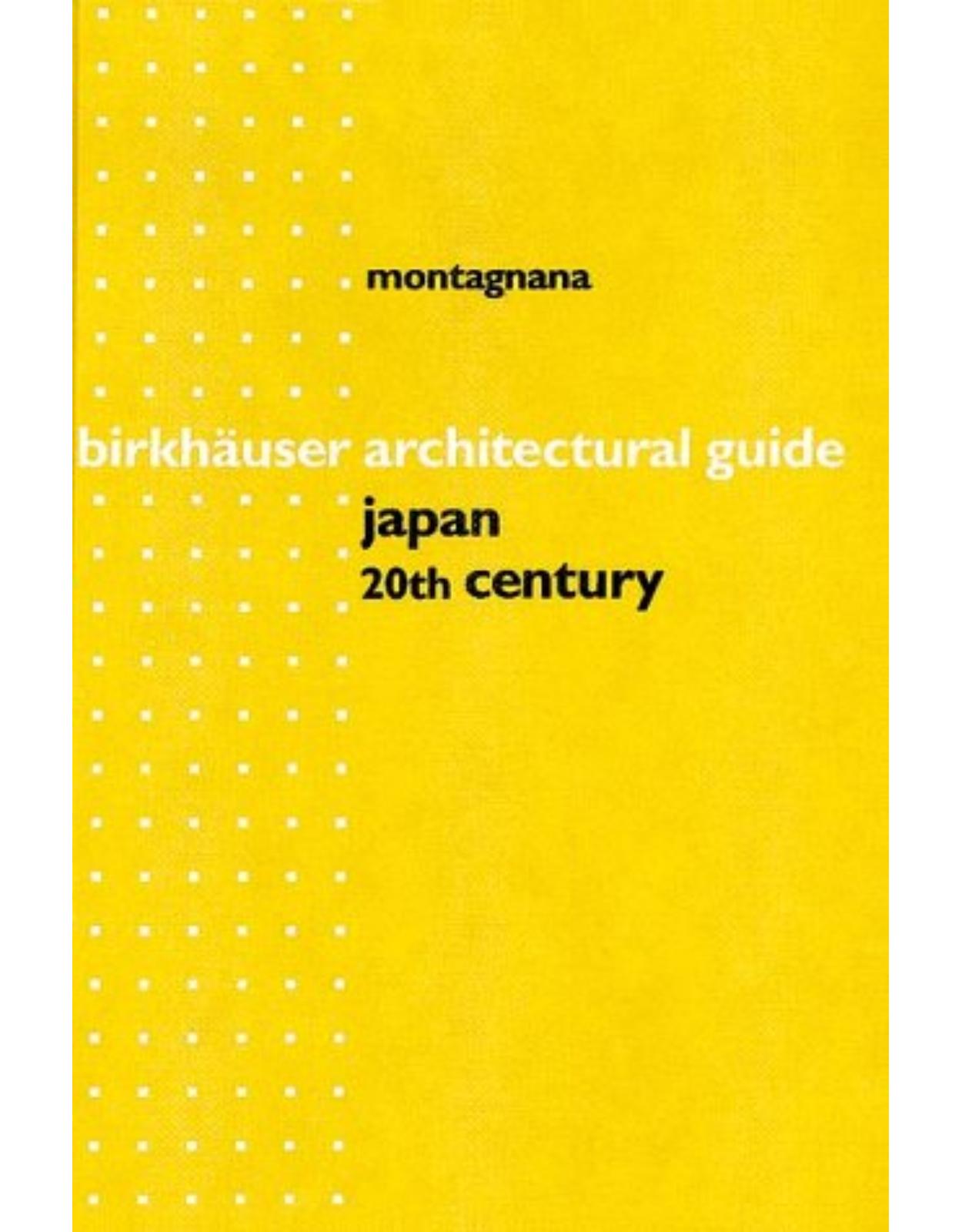 Birkhauser Architectural Guide to Japan: 20th Century 
