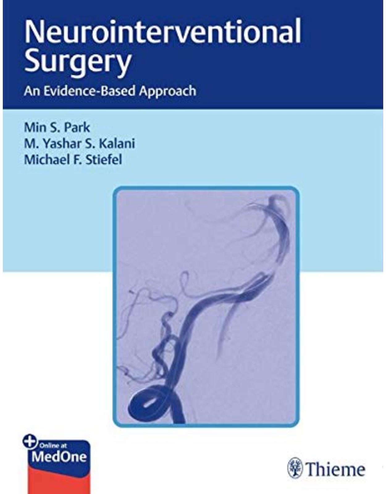 Neurointerventional Surgery: An Evidence-Based Approach