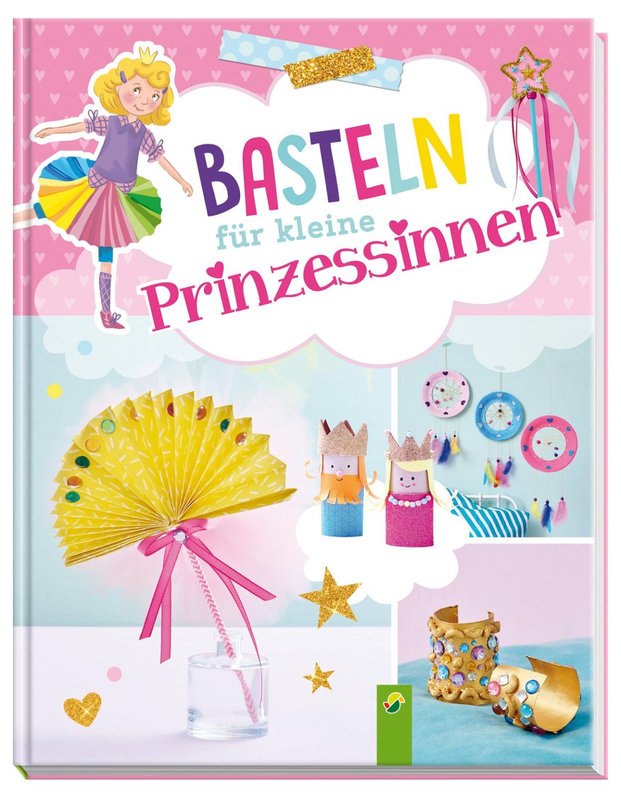 Basteln für kleine Prinzessinnen