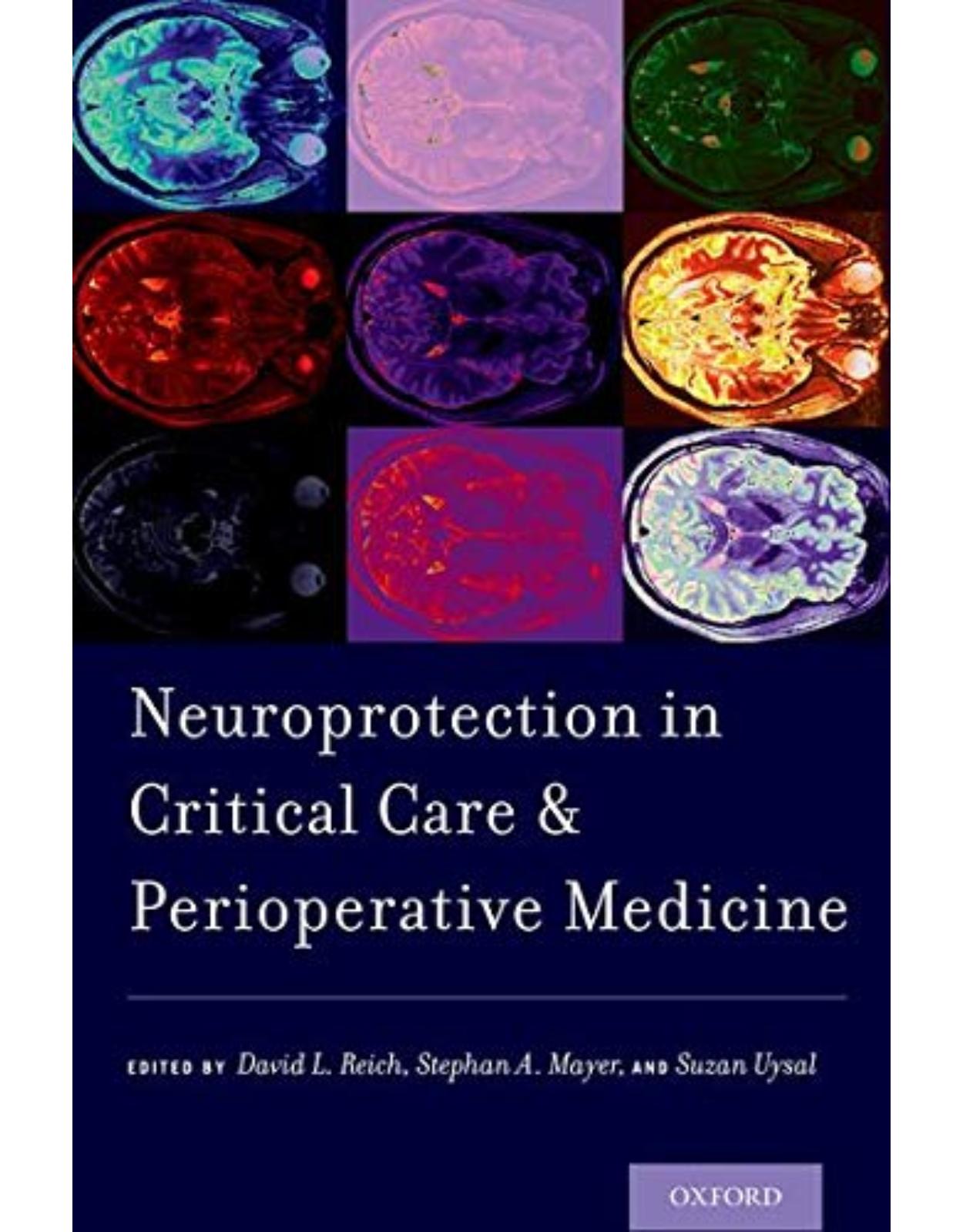 Neuroprotection in Critical Care and Perioperative Medicine