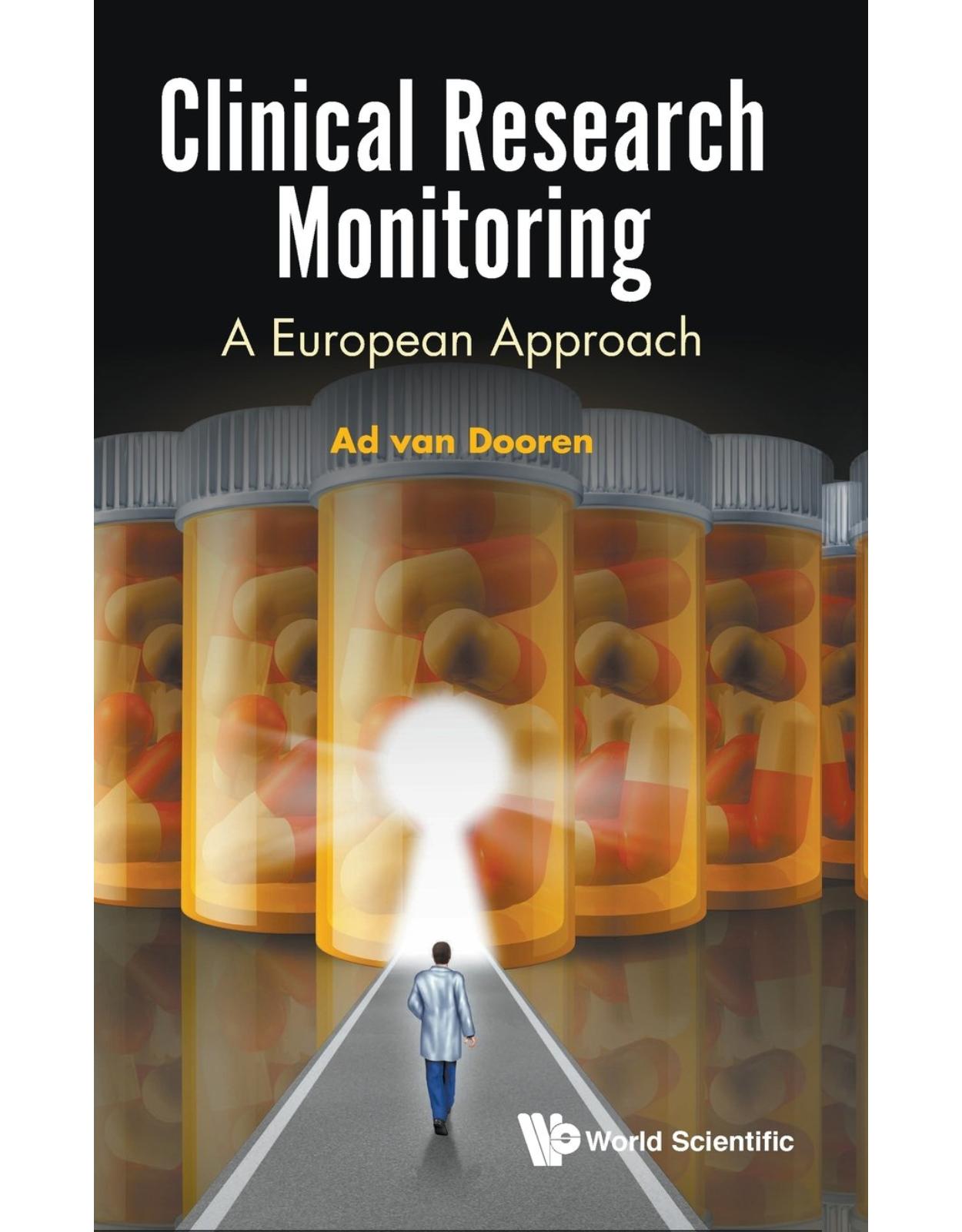 Clinical Research Monitoring: A European Approach