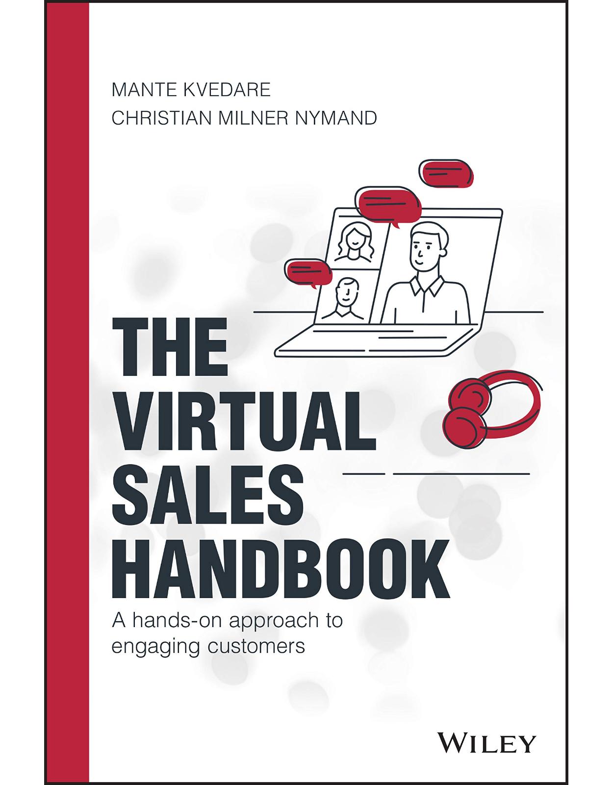 The Virtual Sales Handbook: A Hands–on Approach to Engaging Customers