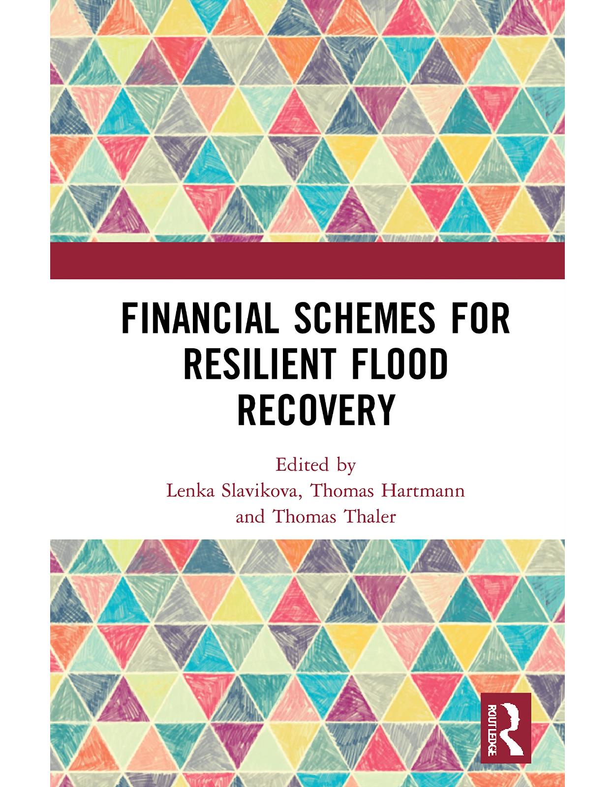Financial Schemes for Resilient Flood Recovery