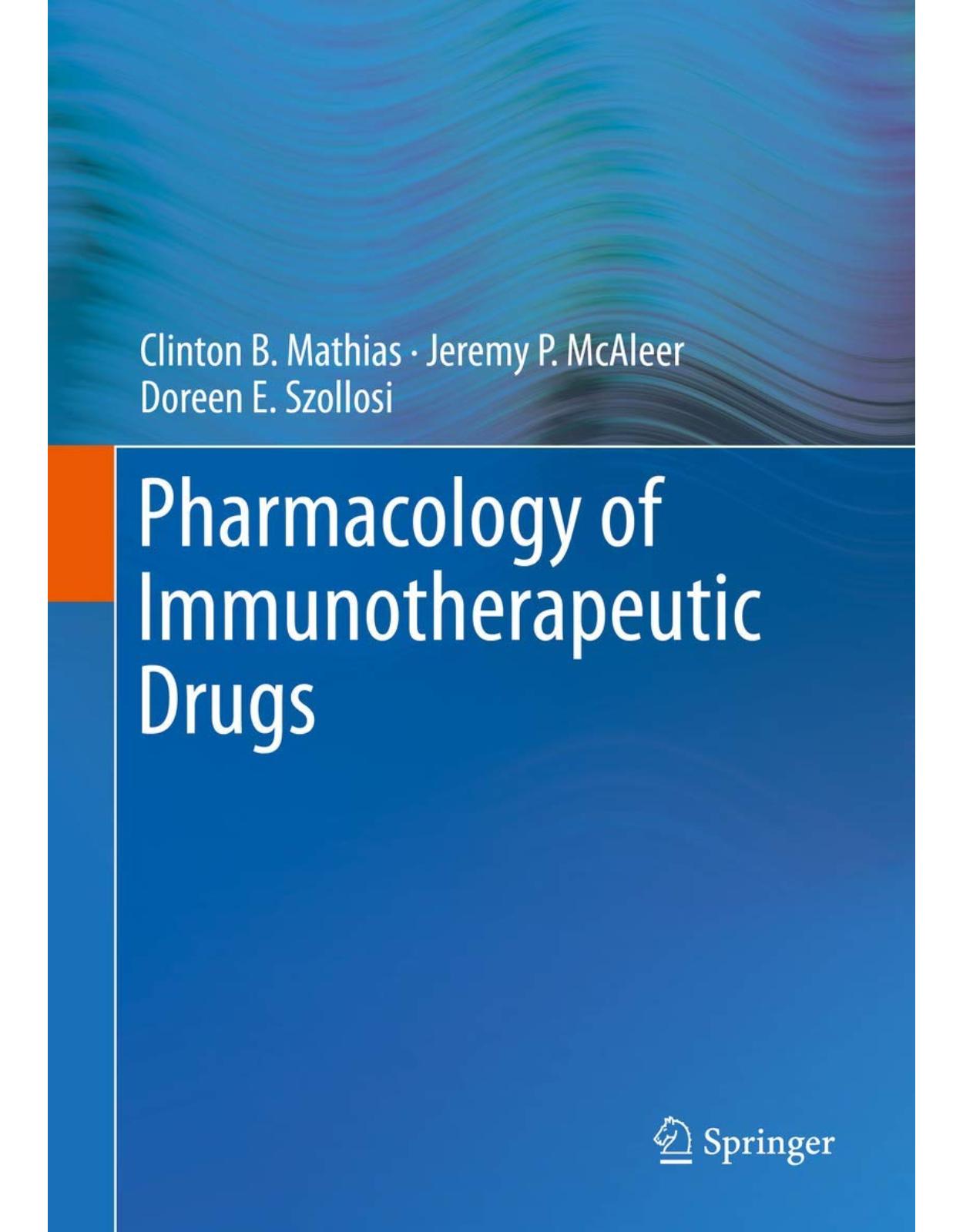 Pharmacology of Immunotherapeutic Drugs