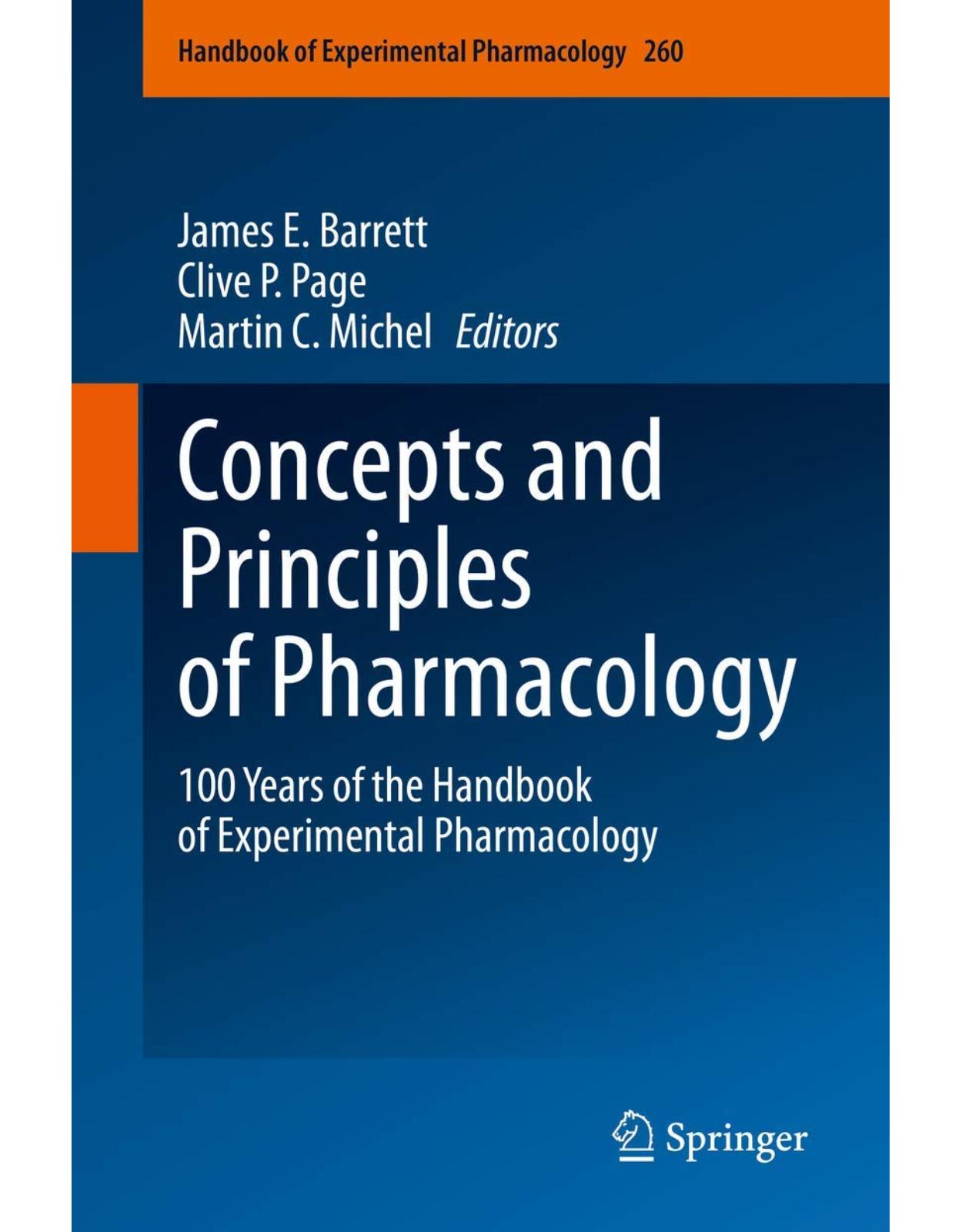 Concepts and Principles of Pharmacology: 100 Years of the Handbook of Experimental Pharmacology: 260