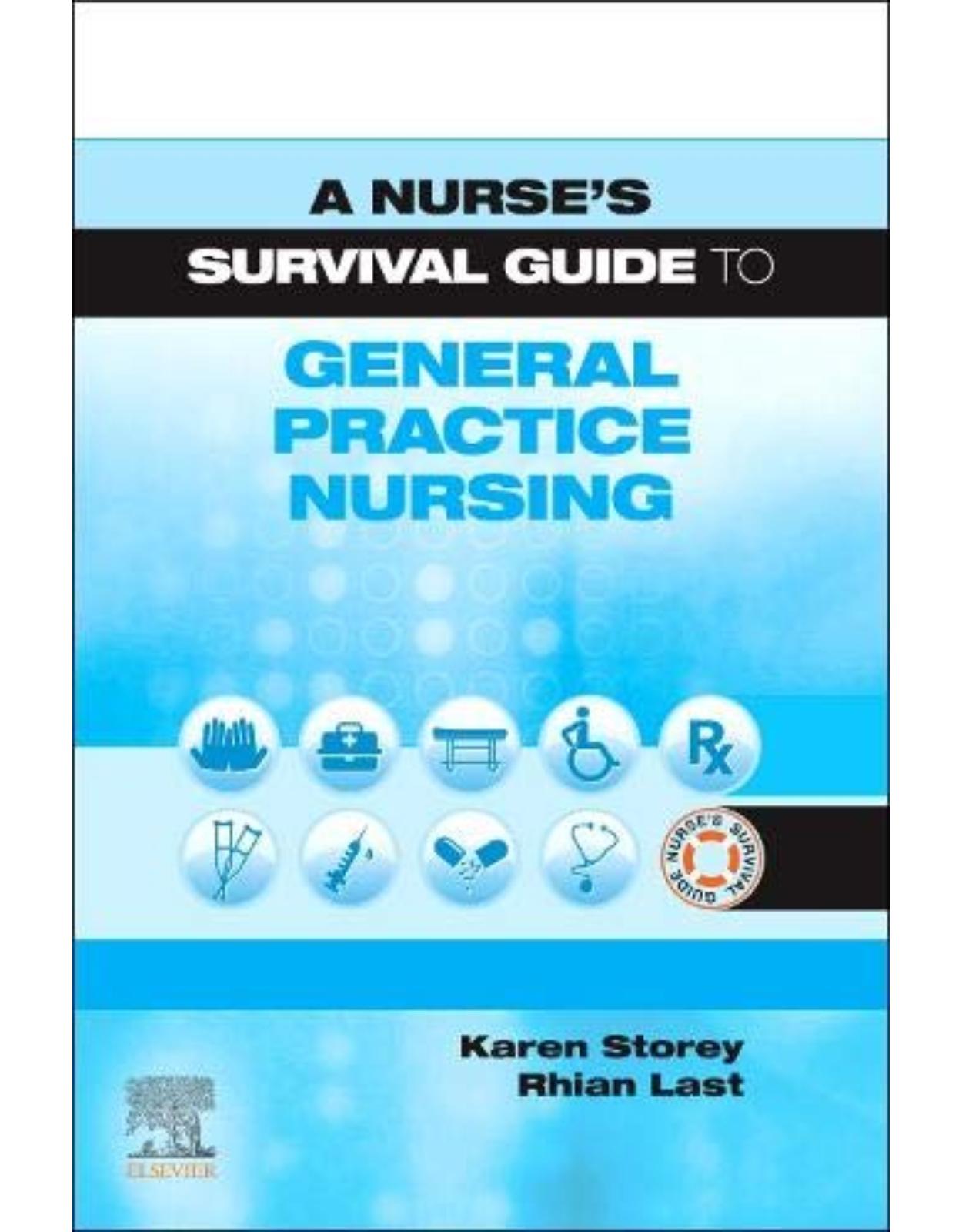 A Nurse's Survival Guide to General Practice Nursing