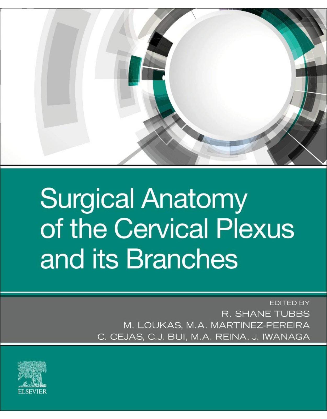 Surgical Anatomy of the Cervical Plexus and its Branches