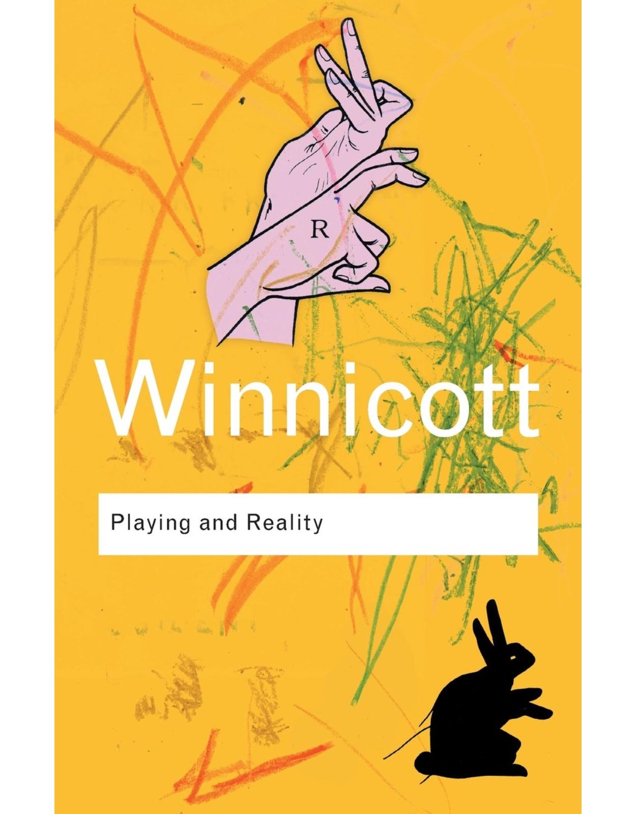 Playing and Reality (Routledge Classics)