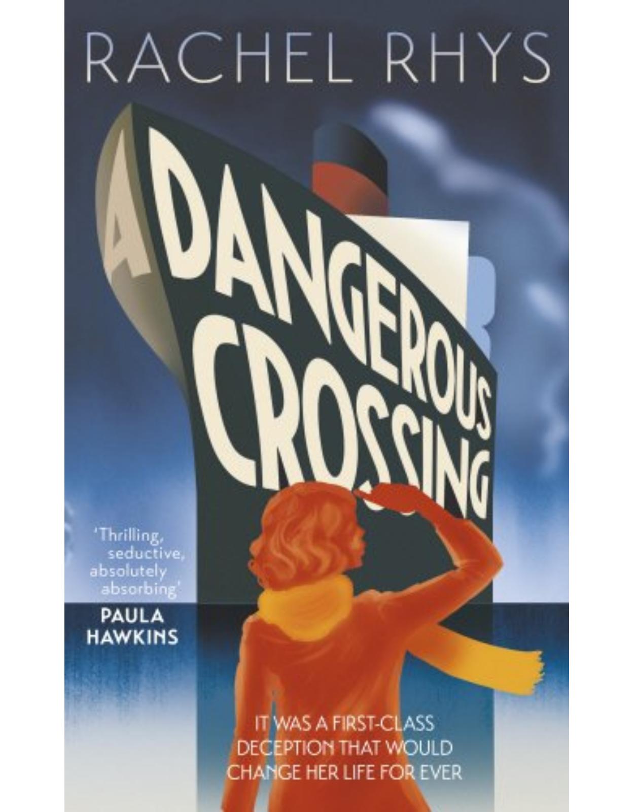 A Dangerous Crossing