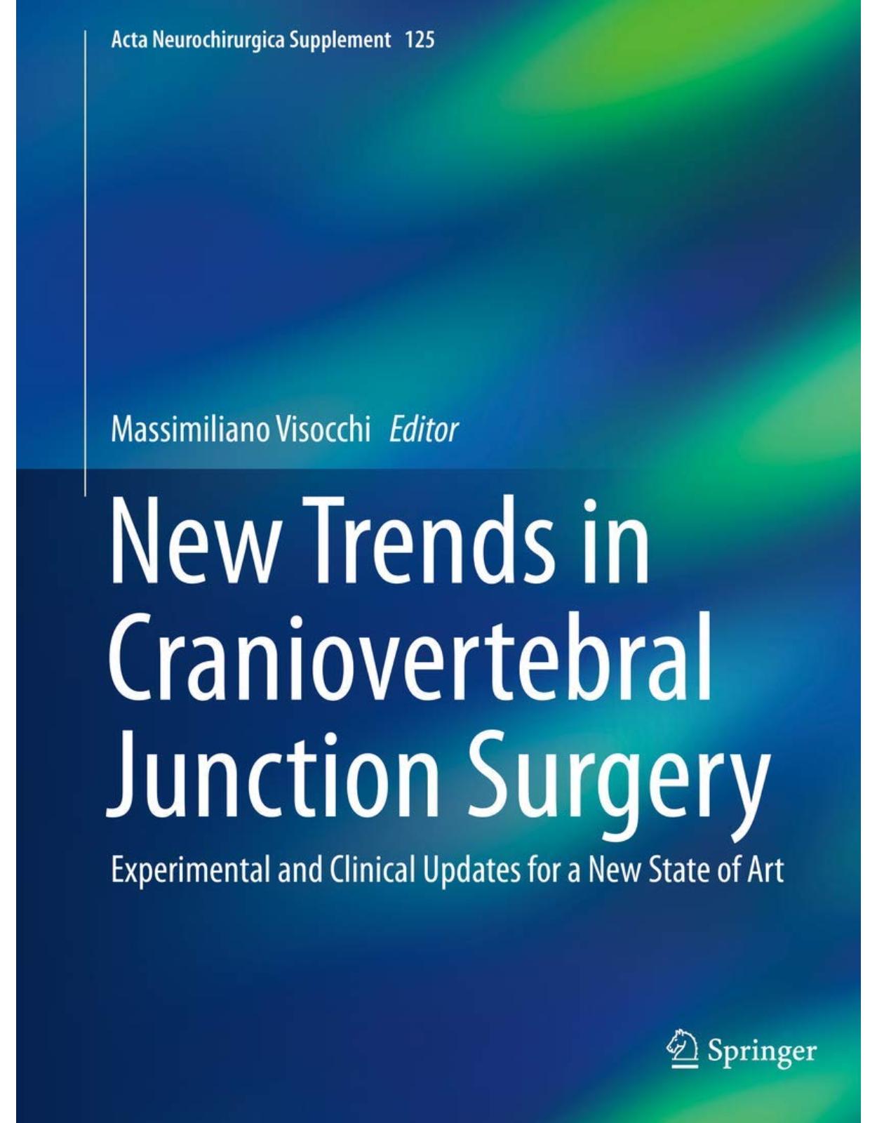 New Trends in Craniovertebral Junction Surgery