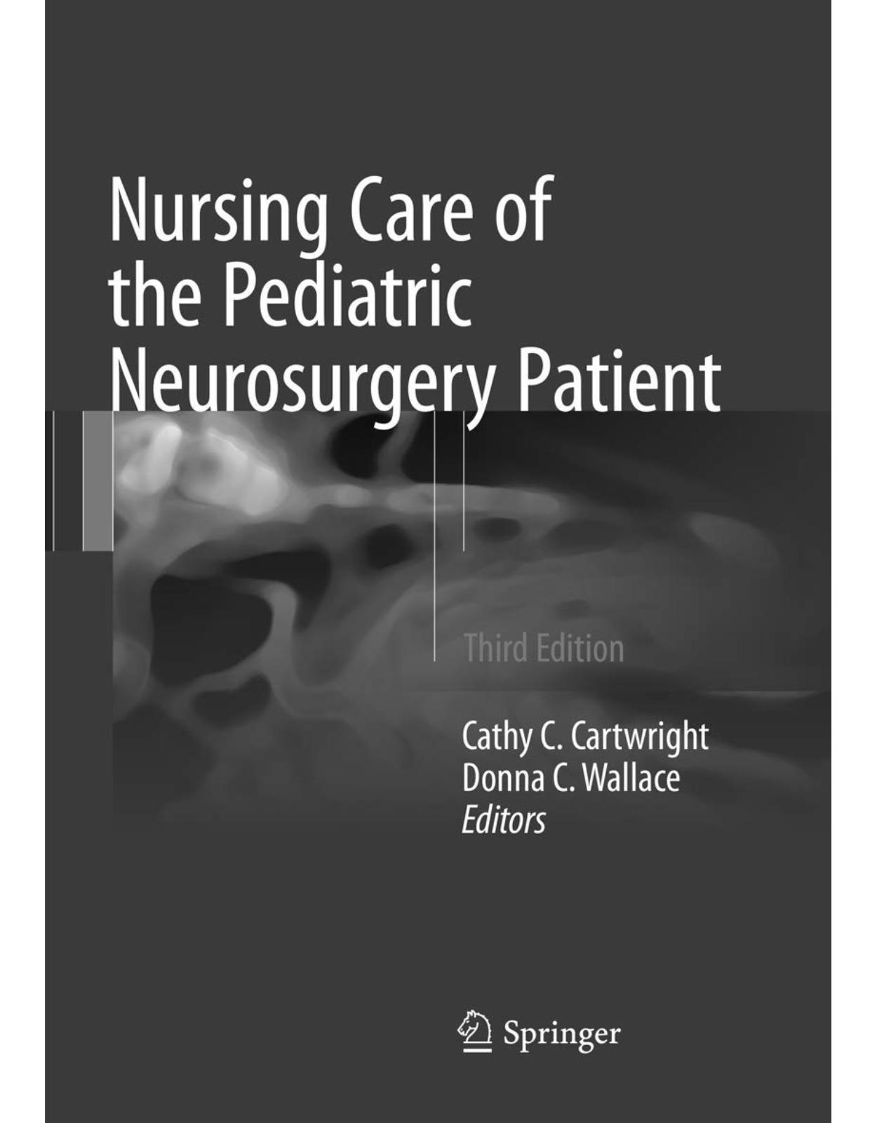 Nursing Care of the Pediatric Neurosurgery Patient