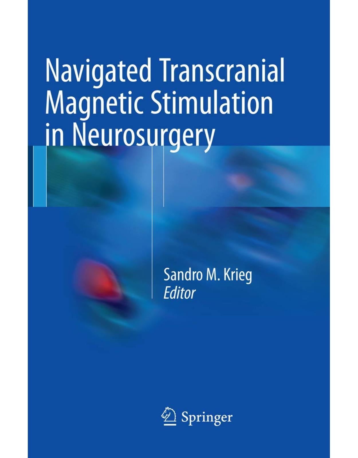 Navigated Transcranial Magnetic Stimulation in Neurosurgery