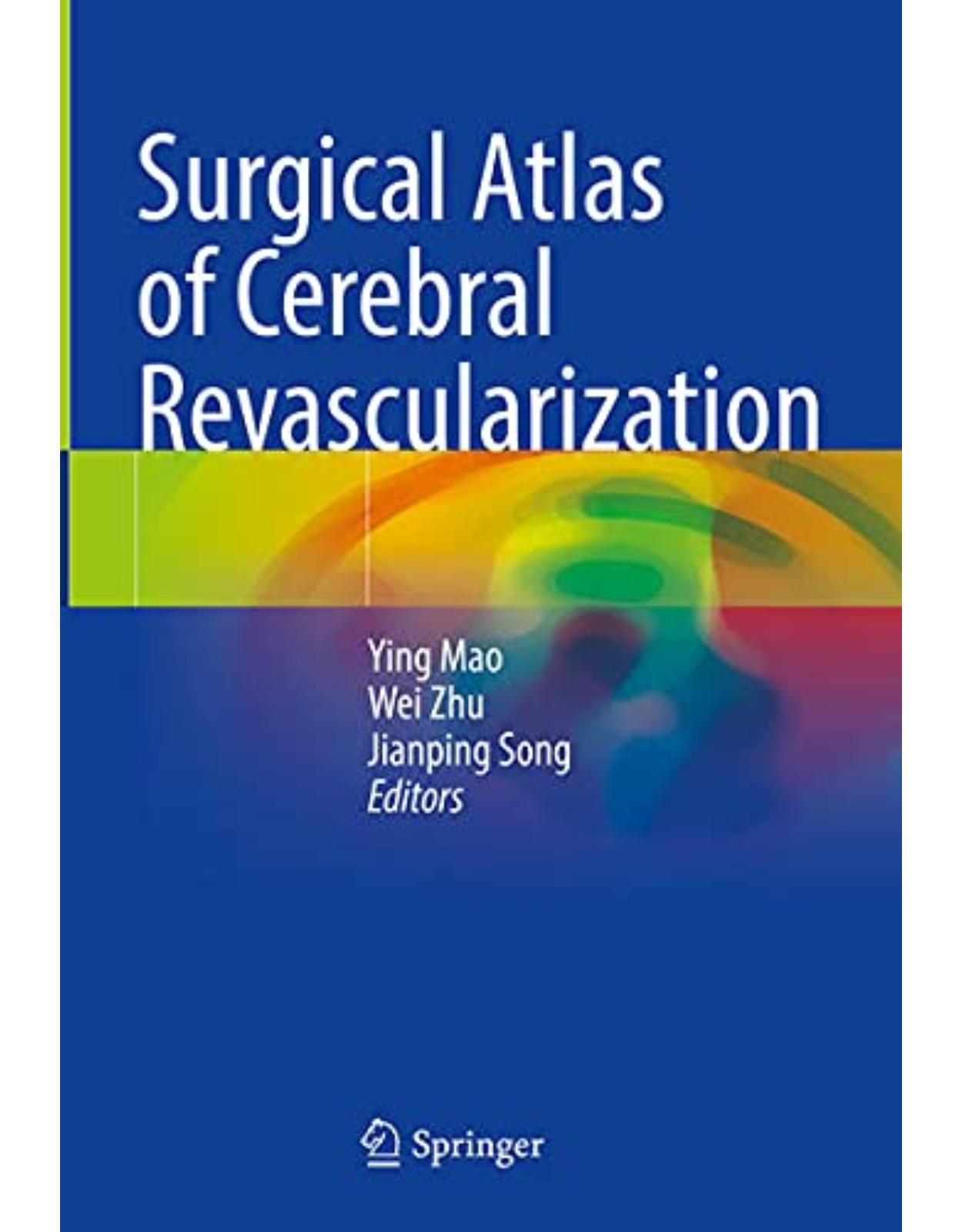 Surgical Atlas of Cerebral Revascularization