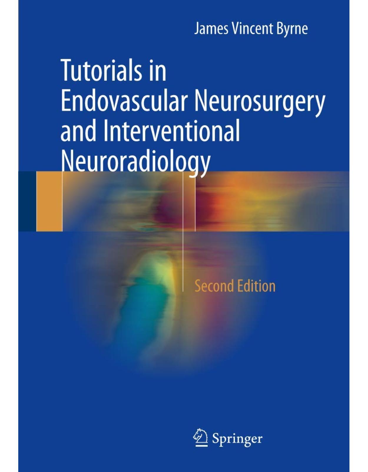 Tutorials in Endovascular Neurosurgery and Interventional Neuroradiology