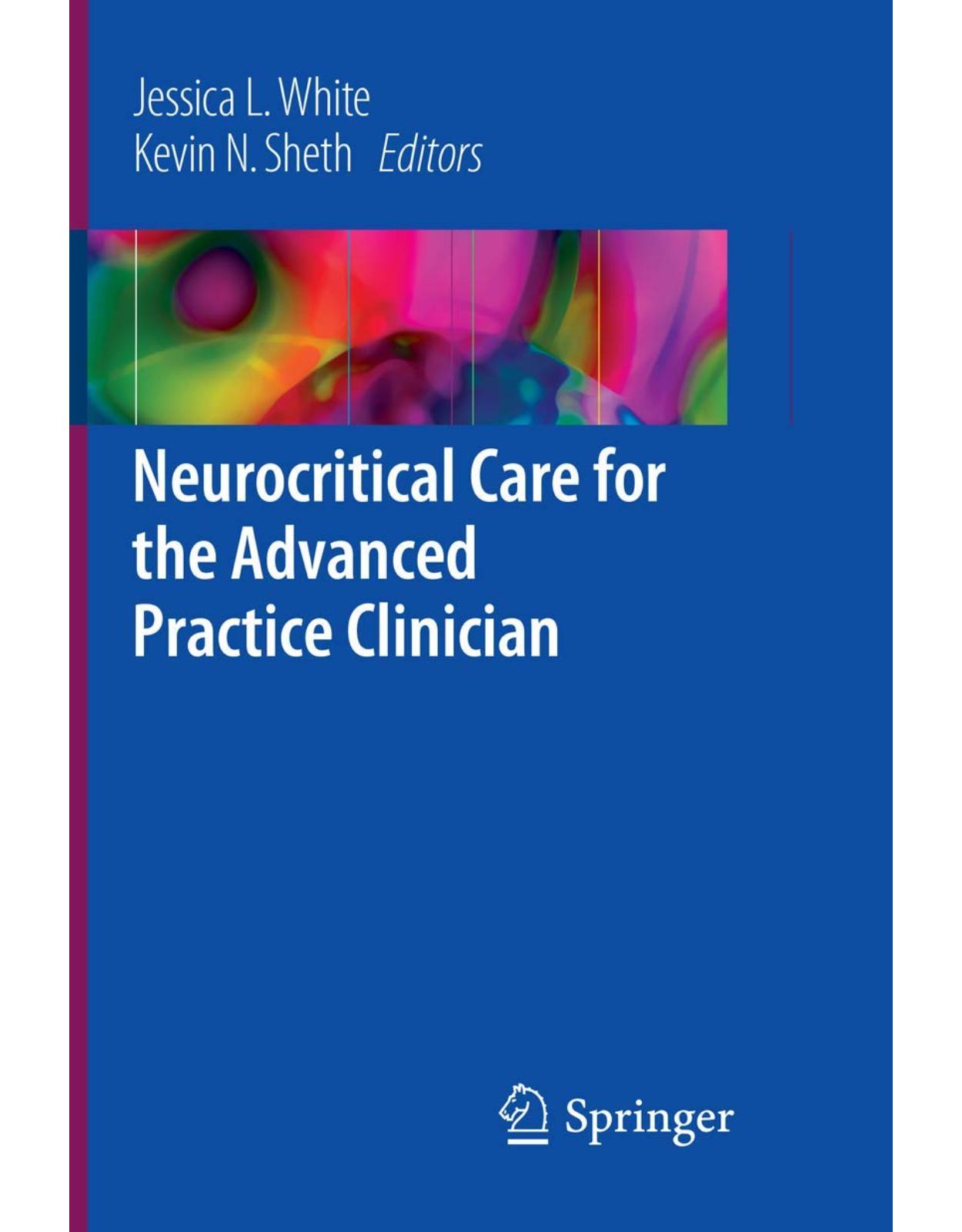 Neurocritical Care for the Advanced Practice Clinician