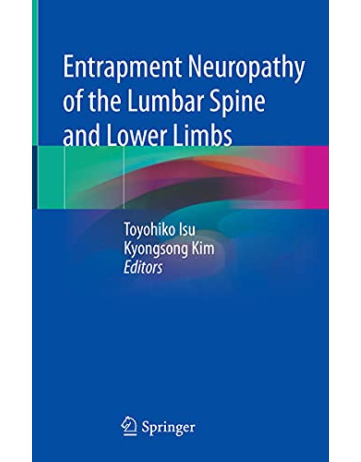 Entrapment Neuropathy of the Lumbar Spine and Lower Limbs