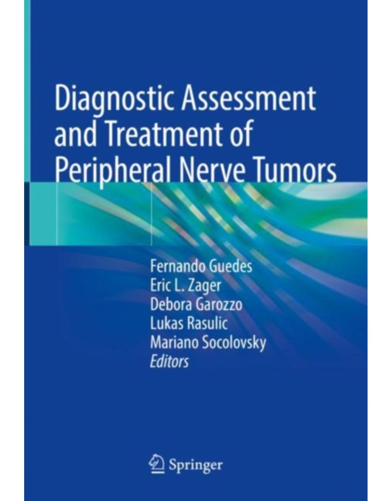 Diagnostic Assessment and Treatment of Peripheral Nerve Tumors