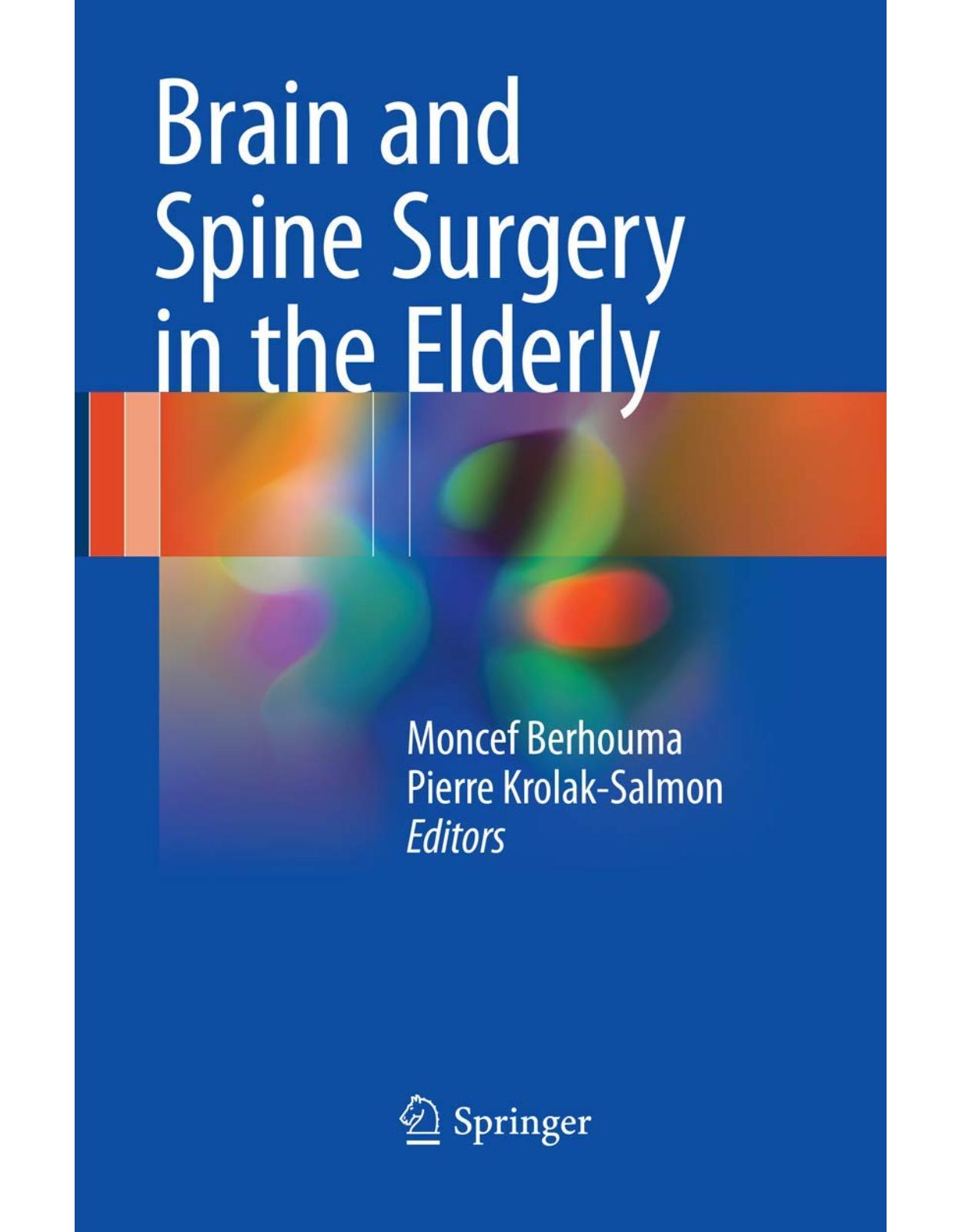 Brain and Spine Surgery in the Elderly