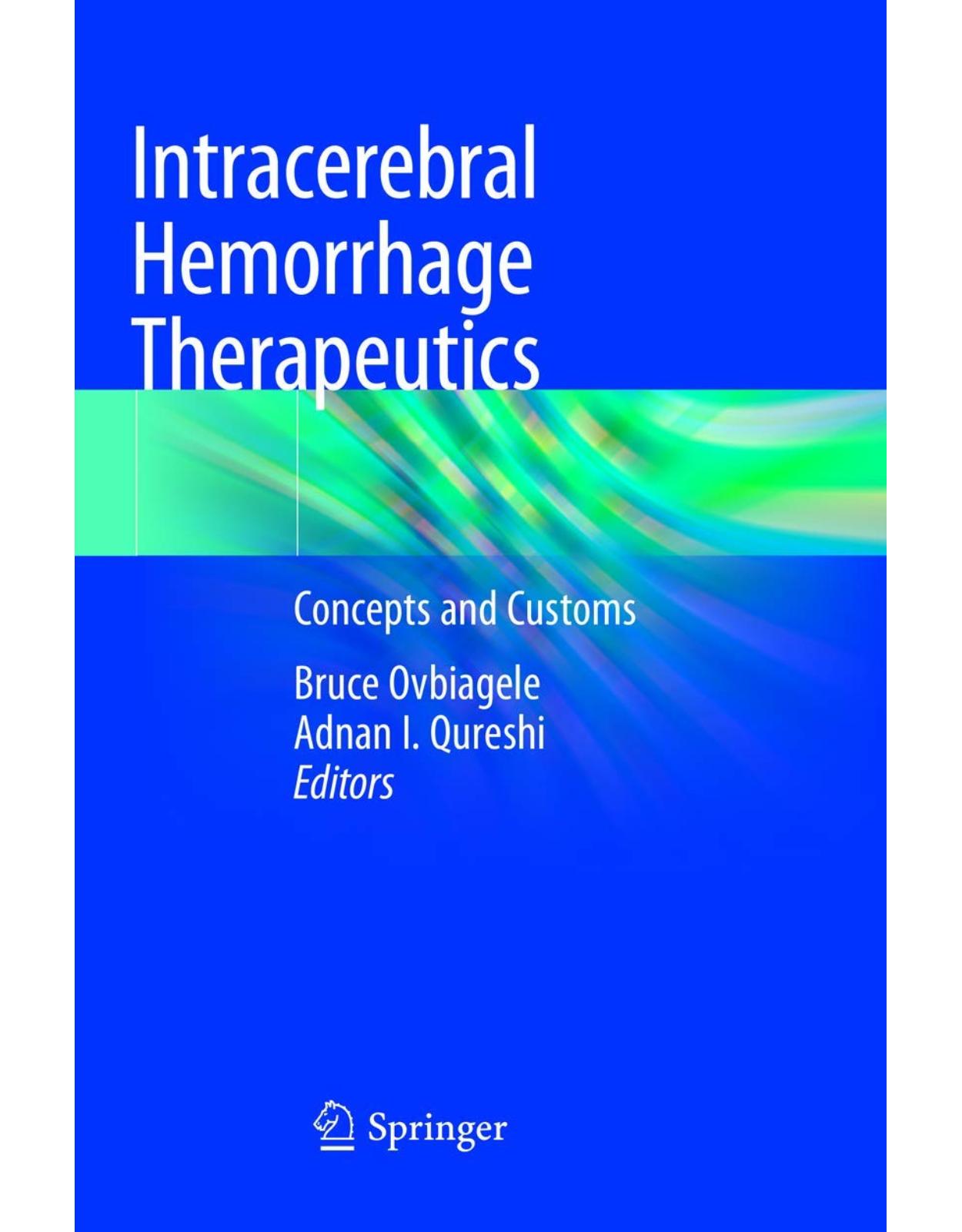 Intracerebral Hemorrhage Therapeutics