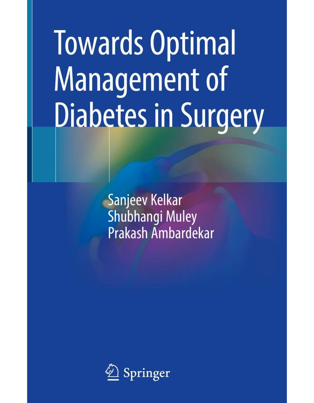 Towards Optimal Management of Diabetes in Surgery