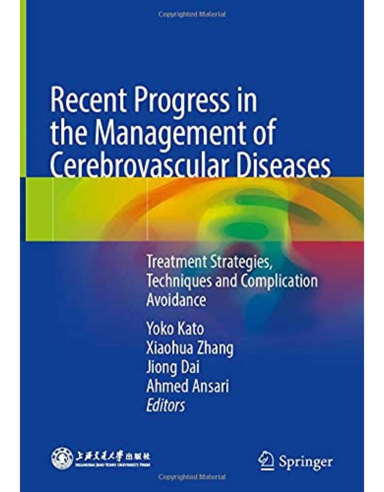 Recent Progress in the Management of Cerebrovascular Diseases