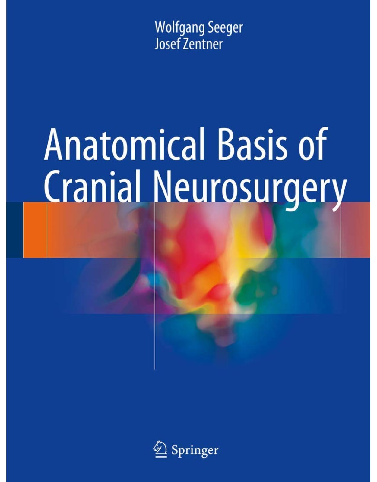 Anatomical Basis of Cranial Neurosurgery