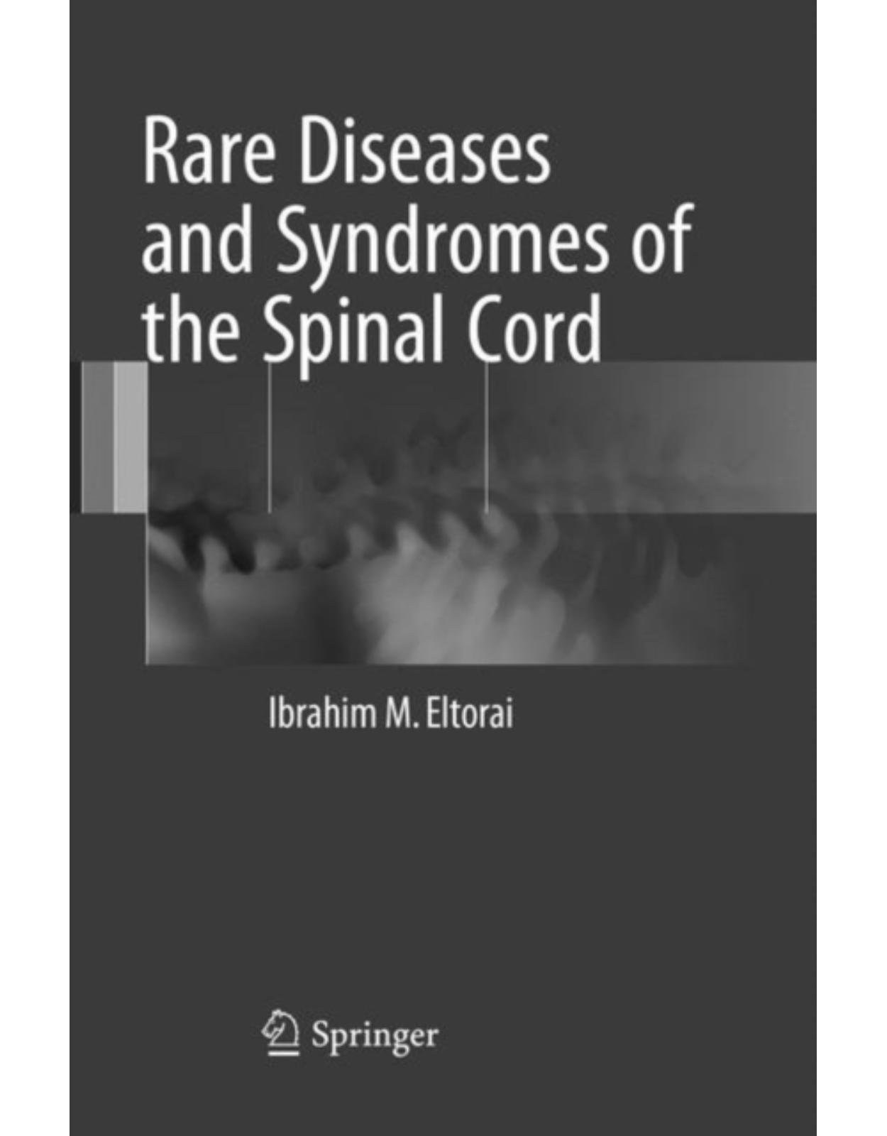 Rare Diseases and Syndromes of the Spinal Cord