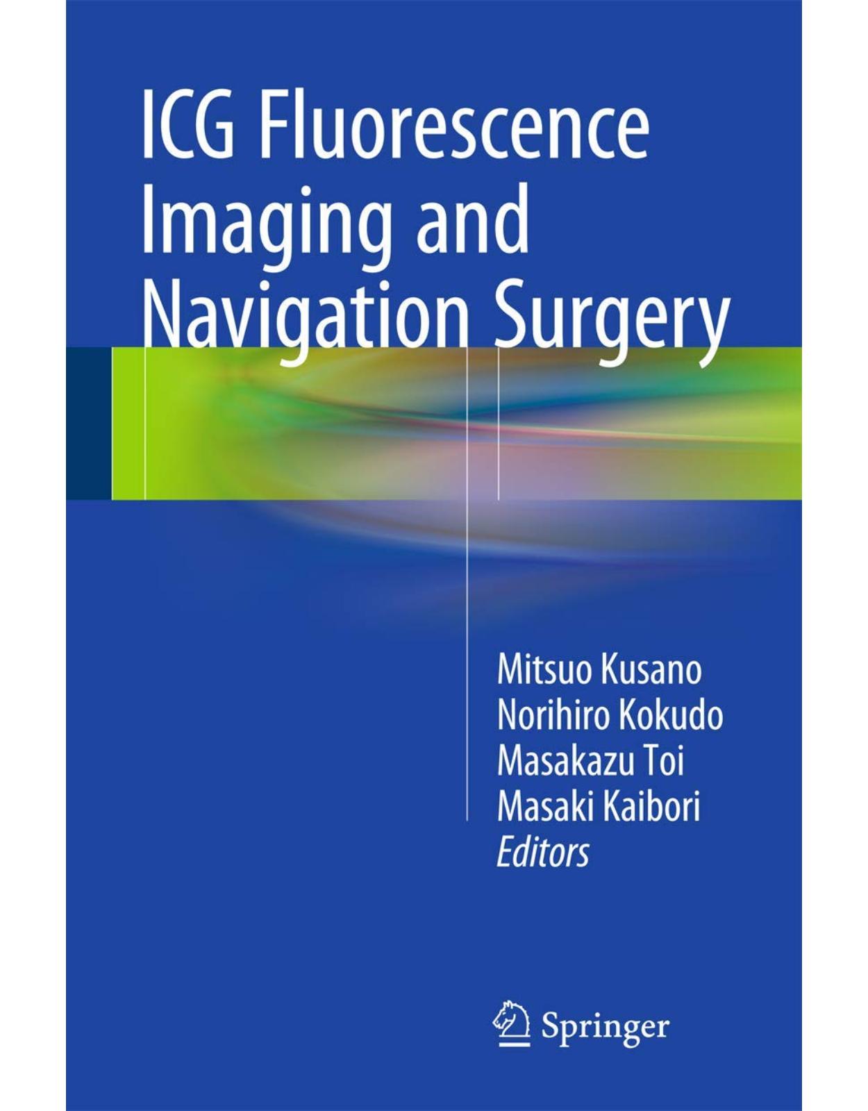 ICG Fluorescence Imaging and Navigation Surgery