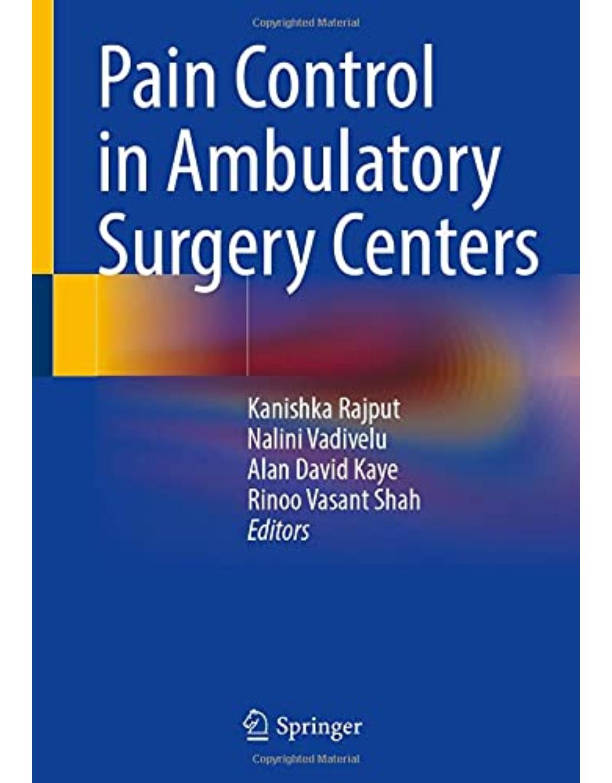 Pain Control in Ambulatory Surgery Centers