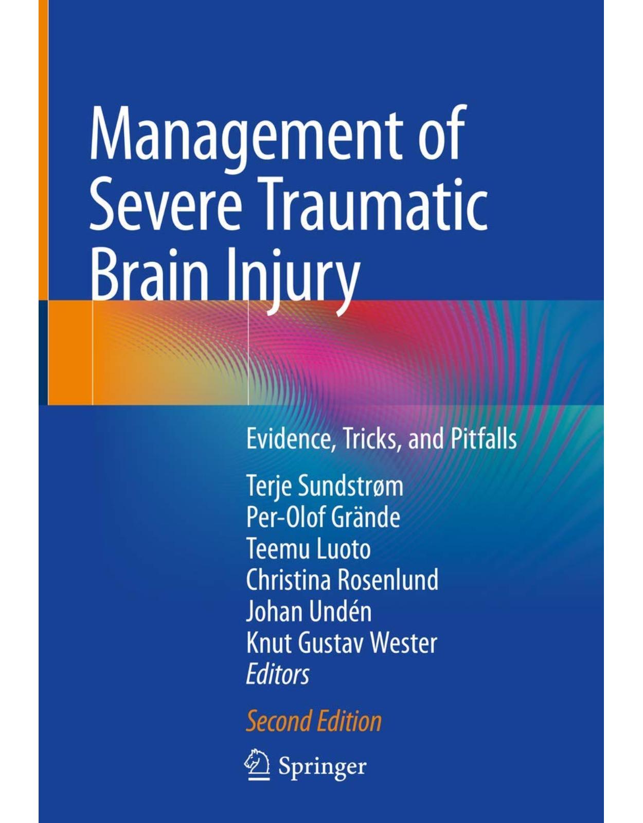 Management of Severe Traumatic Brain Injury