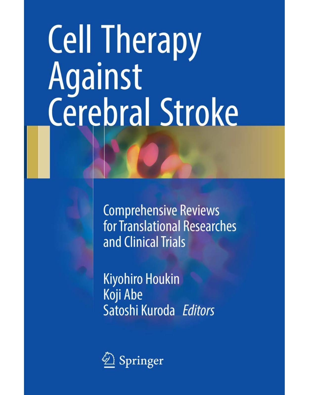 Cell Therapy Against Cerebral Stroke