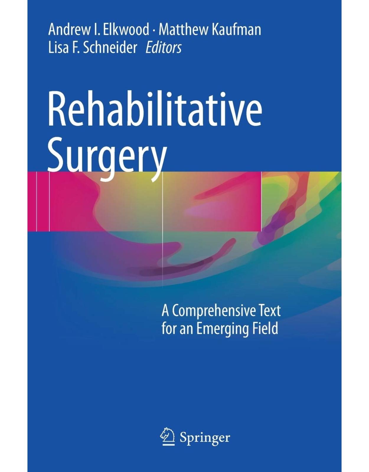 Rehabilitative Surgery