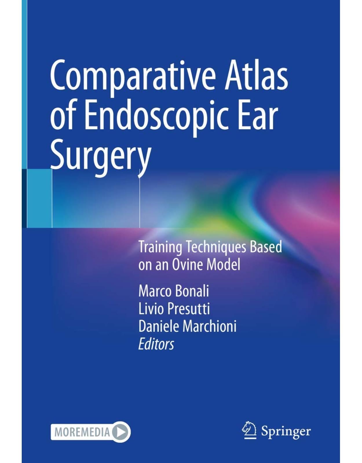 Comparative Atlas of Endoscopic Ear Surgery