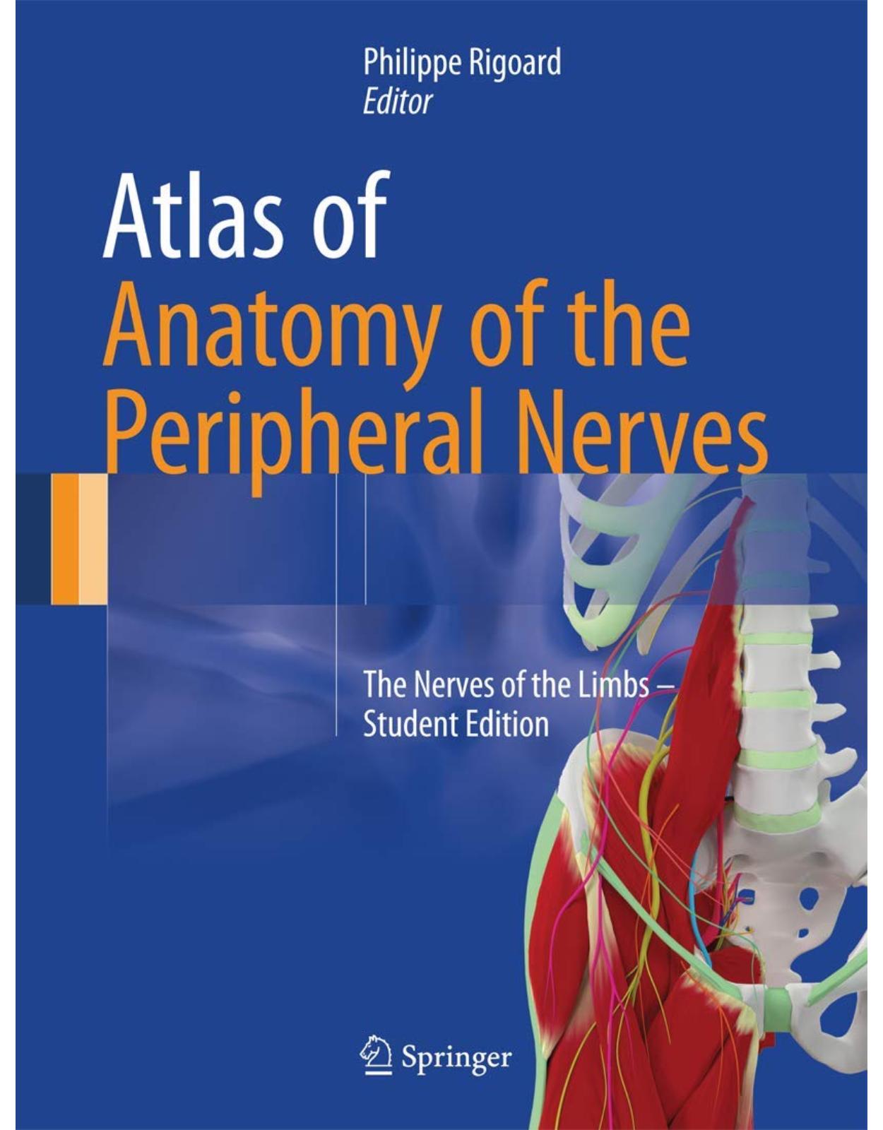 Atlas of Anatomy of the Peripheral Nerves