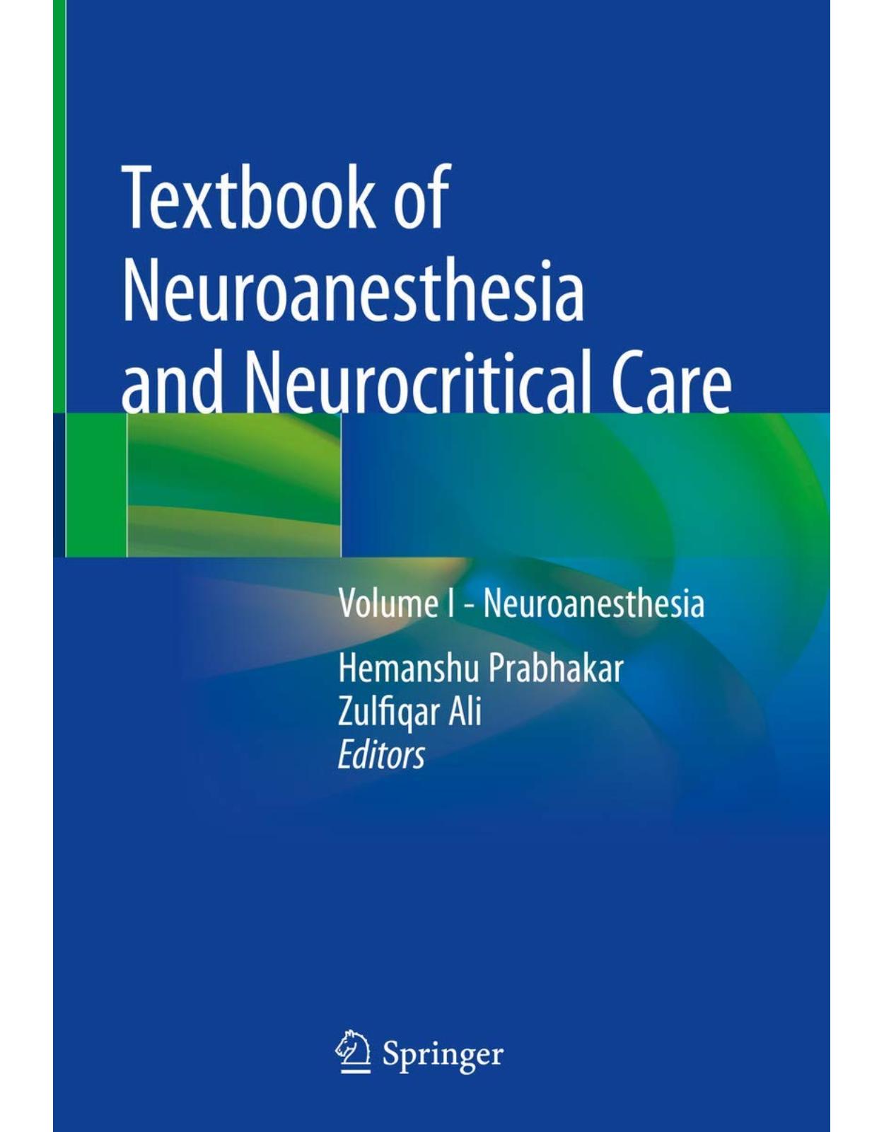 Textbook of Neuroanesthesia and Neurocritical Care