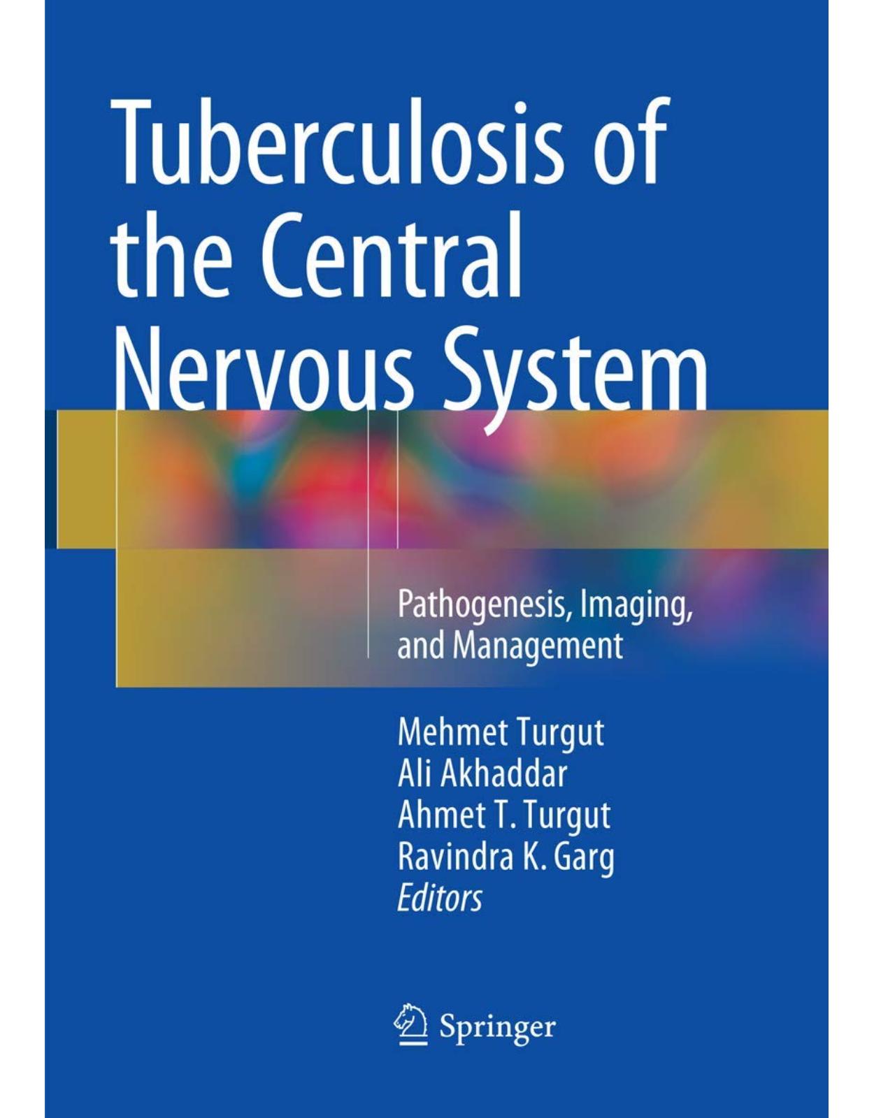 Tuberculosis of the Central Nervous System