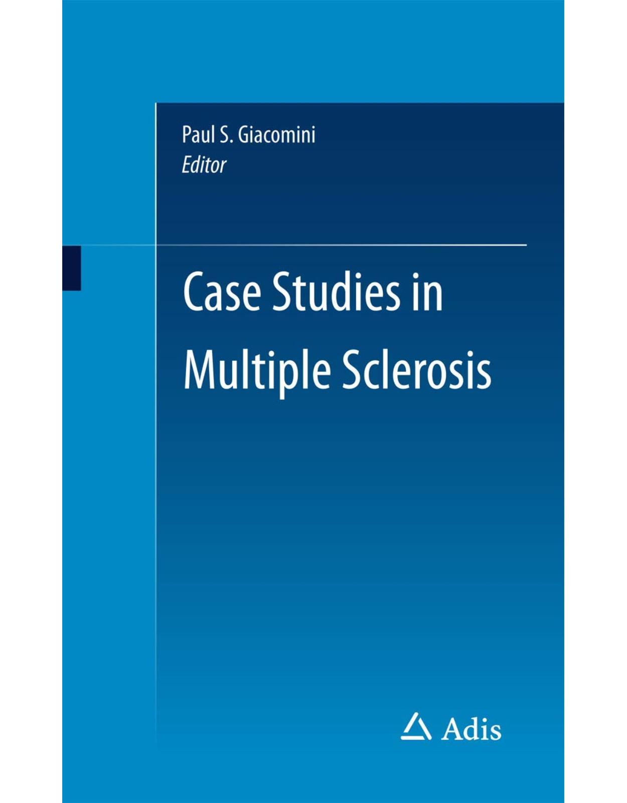 Case Studies in Multiple Sclerosis