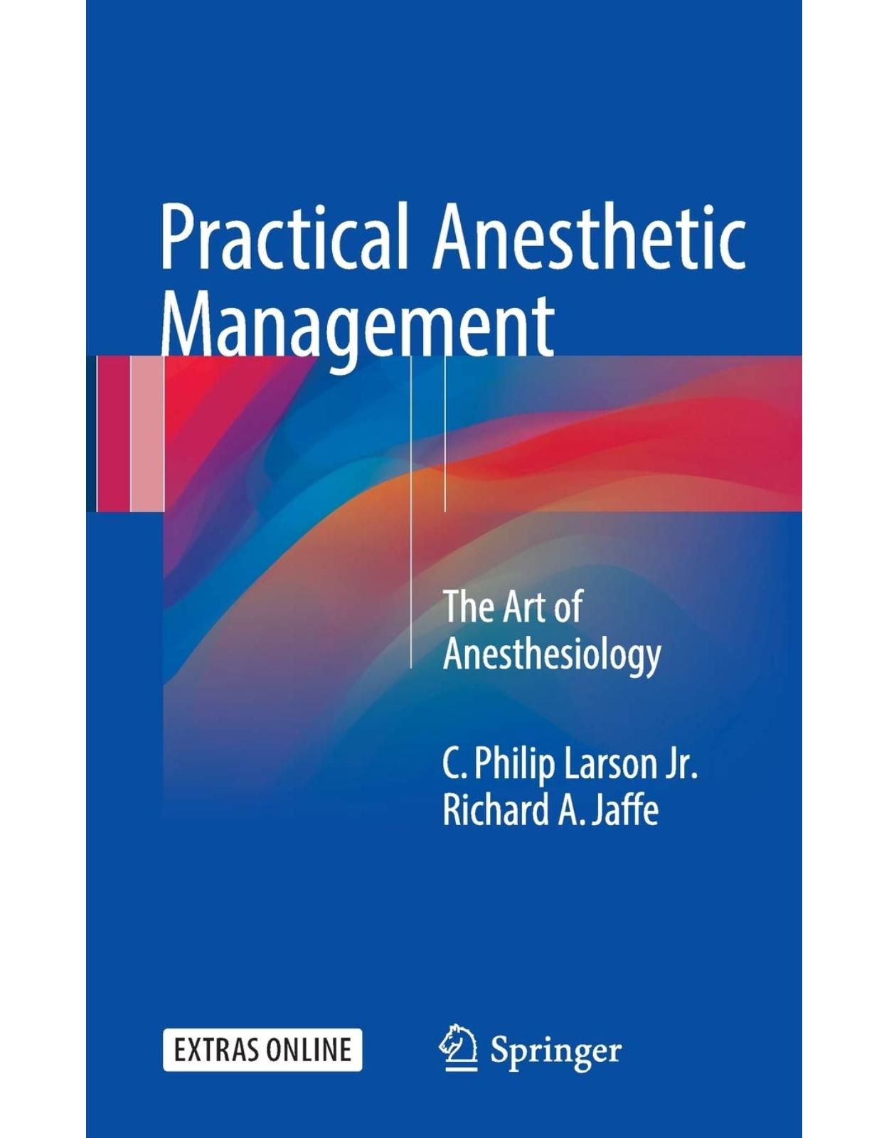 Practical Anesthetic Management