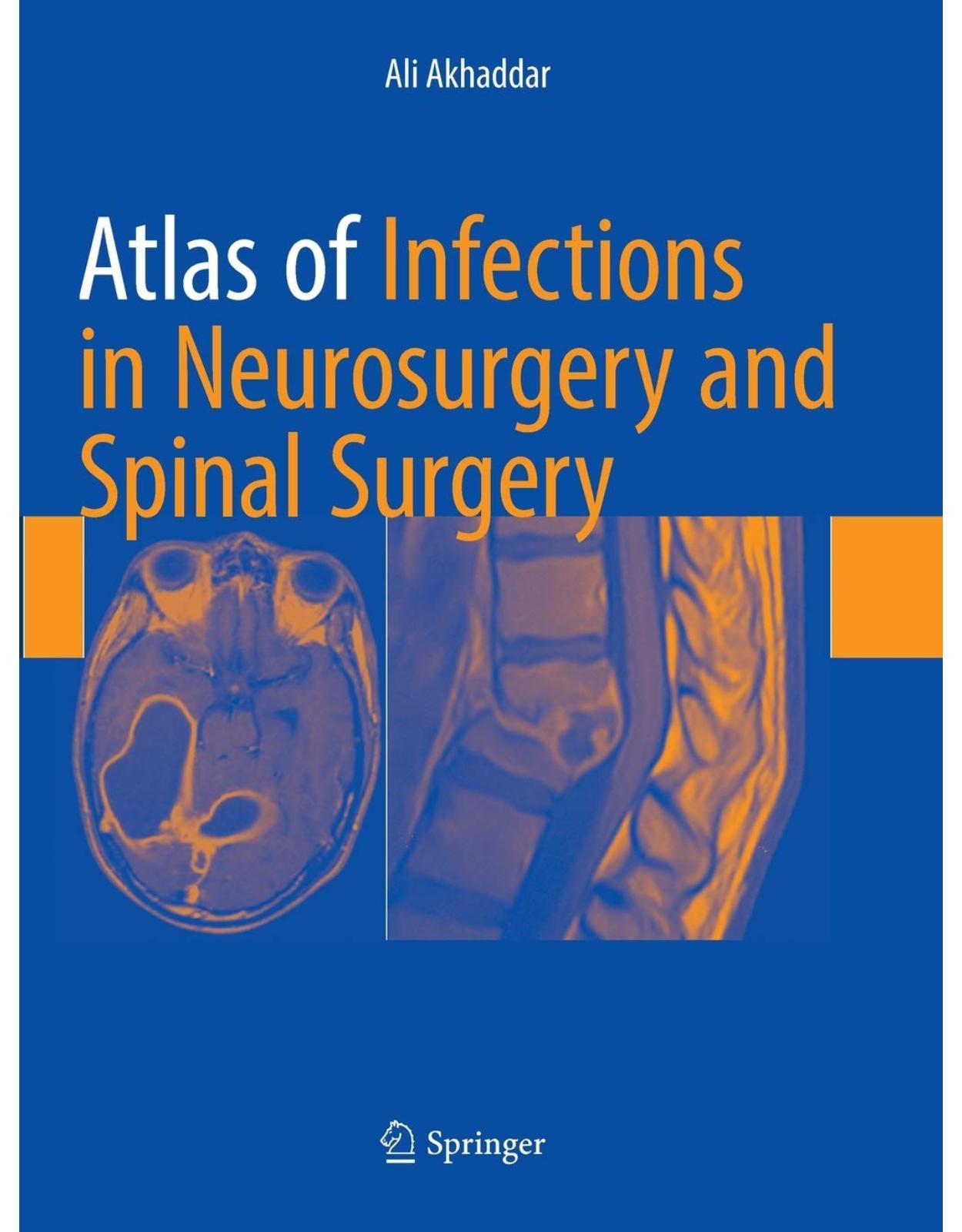 Atlas of Infections in Neurosurgery and Spinal Surgery