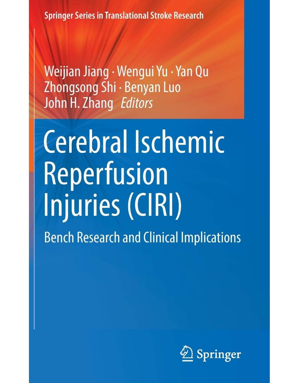 Cerebral Ischemic Reperfusion Injuries (CIRI)