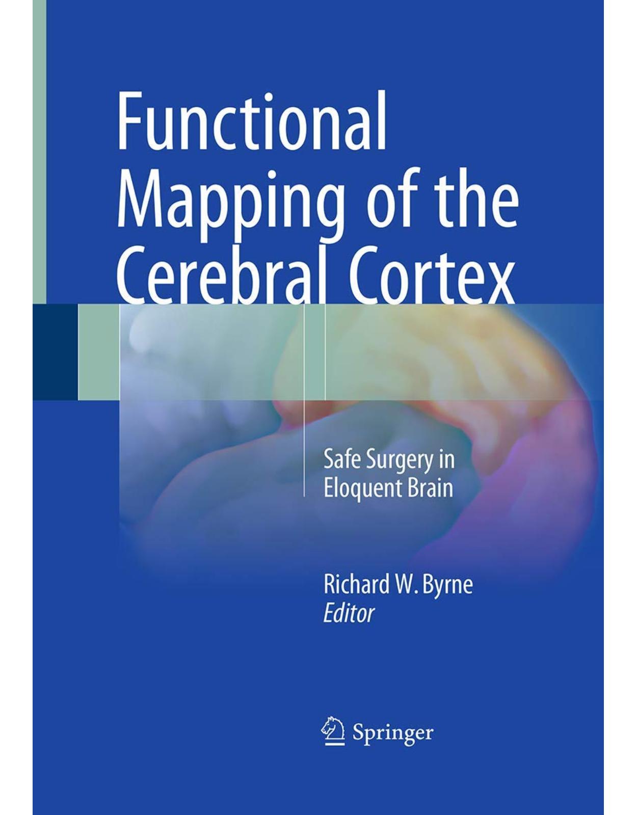 Functional Mapping of the Cerebral Cortex